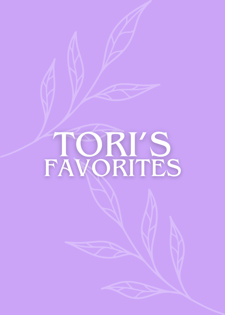 tori faves